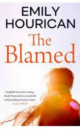 The Blamed ,Emily Hourican 